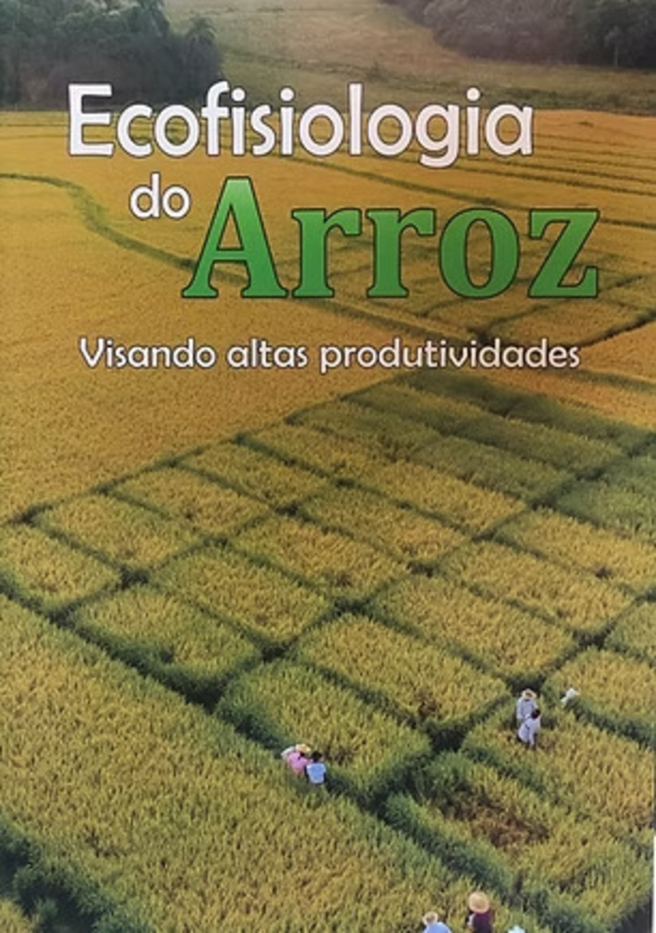 OAB Barro Preto - UFSM lança livro sobre projeto inovador de produtividade em lavouras de arroz
